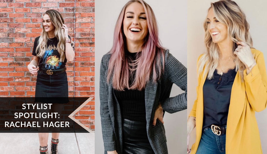 STYLIST SPOTLIGHT: RACHAEL HAGER