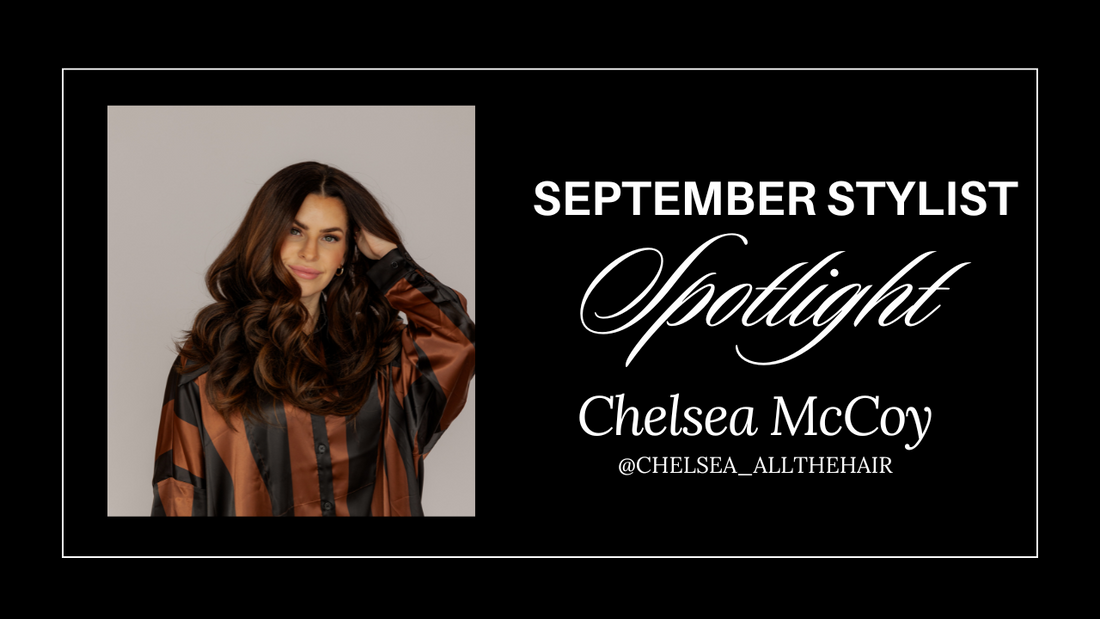 September Stylist Spotlight: Chelsea McCoy